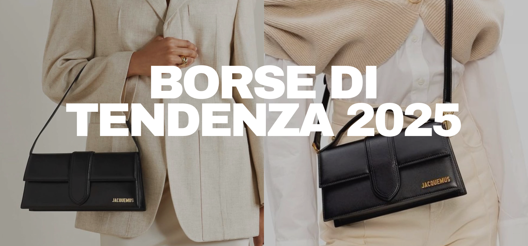 Borse di Tendenza 2025: Il Fenomeno Jacquemus